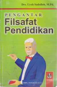 Pengantar Filsafat Pendidikan