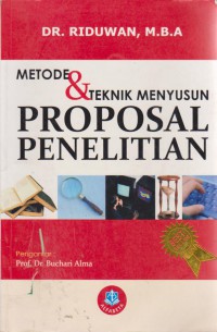 Metode & Teknik Menyusun Proposal Penelitian