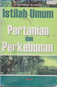 Istilah Umum Pertanian Dan Perkebunan