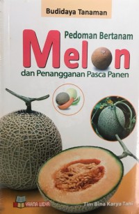 Budi Daya Tanaman Melon