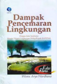 Dampak Pencemaran Lingkungan (Edisi Revisi)