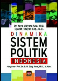 Dinamika Sistem Politik Indonesia