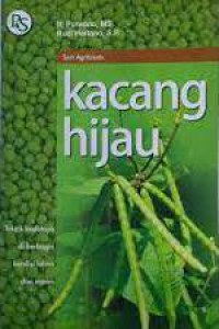 Kacang Hijau: Teknik Budidaya Di Berbagai Kondisi Lahan Dan Musim