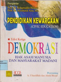 Pendidikan Kewarganegaraan (Civic Education) Demokrasi, HAM, Dan Masyarakat Madani