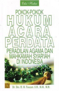 Pokok-Pokok Hukum Acara Perdata Peradilan Agama Dan Mahkamah Syariah