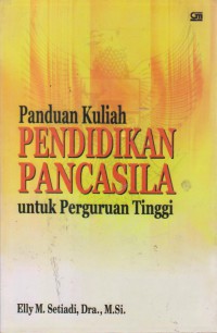 Panduan Kuliah Pendidikan Pancasila Untuk Perguruan Tinggi