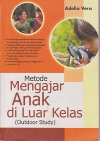 Metode Mengajar Anak Di Luar Kelas (Outdoor Study)