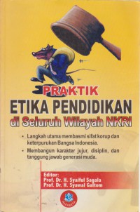 Praktik Etika Pendidikan Di Seluruh Wilayah NKRI