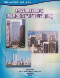 Pengaturan Hukum Izin Mendirikan Bangunan (IMB)