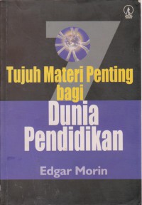 Tujuh Materi Penting Bagi Dunia Pendidikan