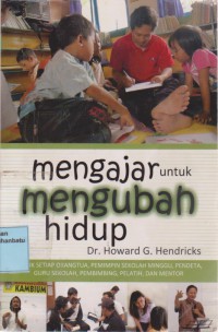 Mengajar Untuk Mengubah Hidup