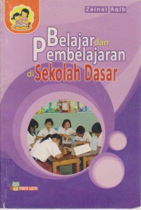 Belajar Dan Pembelajaran Di Sekolah Dasar