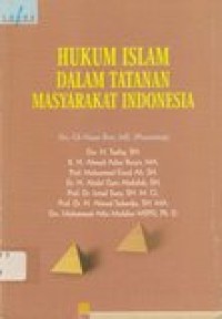 Hukum Islam Dalam Tatanan Masyarakat Indonesia