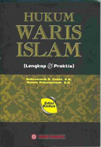 Hukum Waris Islam : Lengkap Dan Praktik