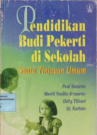 Pendidikan Budi Pekerti Di Sekolah Suatu Tinjauan Umum