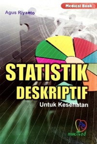 Statistik Deskriptif Untuk Kesehatan