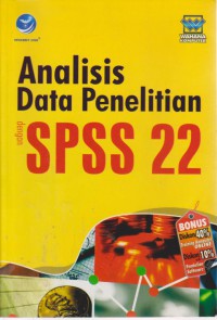 Analisis Data Penelitian Dengan SPSS 22