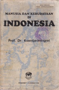 Manusia Dan Kebudayaan Di Indonesia