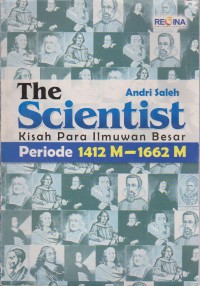 The Scientist Kisah Para Ilmuwan Besar Periode 1412 M - 1662 M