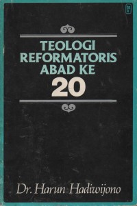 Teologi Reformatoris Abad Ke 20