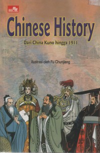 Chinnes History : Dari China Kuno Hingga 1911