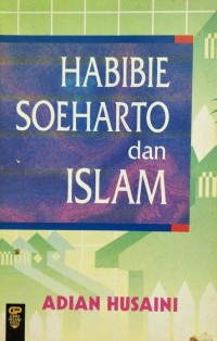 Habibie Soeharto Dan Islam