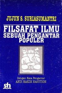 Filsafat Ilmu : Sebuah Pengantar Populer