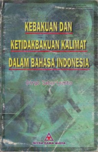 Kebakuan Dan Ketidakbakuan Kalimat Dalam bahasa Indonesia