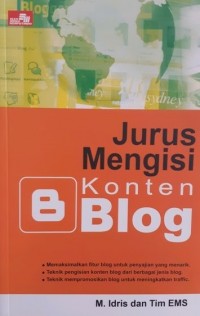 Jurus Mengisi Konten Blog