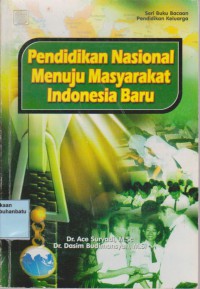 Pendidikan Nasional Menuju Masyarakat Indonesia Baru