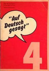 Kursus Bahasa Jerman Melalui Radio : Auf Deutsch Gesagt 4