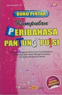 Buku Pintar Kumpulan Peribahasa Pantun & Puisi