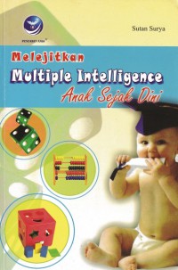 Melejitkan Multiple Intelligence Anak Sejak Dini