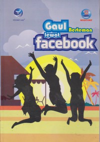 Gaul Berteman Lewat Facebook