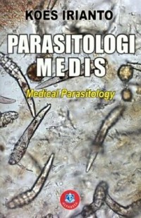 Parasitologi Medis (Medical Parasitology)