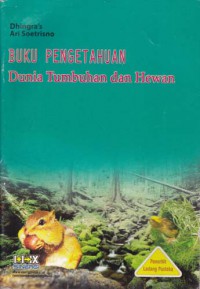 Buku Pengetahuan Dunia Tumbuhan Dan Hewan