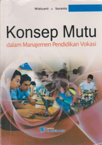 Konsep Mutu Dalam Manajemen Pendidikan Vokasi