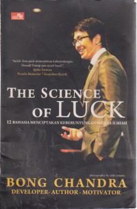 The Science Of Luck : 12 Rahasia Menciptakan Keberuntungan Secara Ilmiah