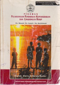 Pedoman Pelaksanaan Pendidikan Kependudukan Dan Lingkungan Hidup