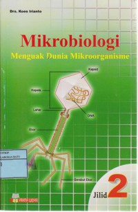 Mikrobiologi : Menguak Dunia Mikroorganisme