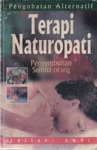 Pengobatan Alternatif Terapi Naturopati : Penyembuhan Semua Orang