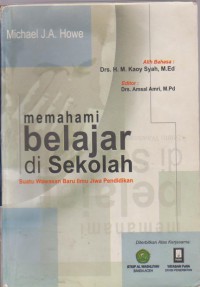 Memahami Cara Belajar Di Sekolah : Suatu Wawasan Baru Ilmu Jiwa Pendidikan