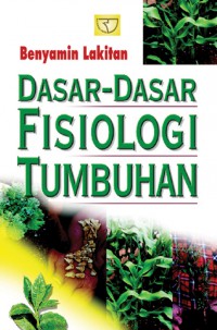 Dasar-Dasar Fisiologi Tumbuhan