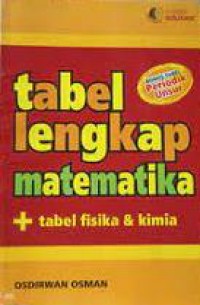 Tabel Lengkap Matematika Tabel Fisika & Kimia