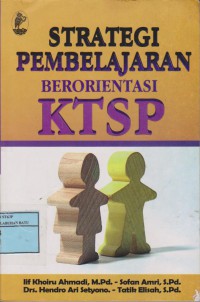 Strategi Pembelajaran Berorientasi KTSP