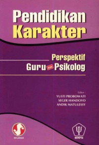 Pendidikan Karakter: Perspektif Guru Dan Psikolog