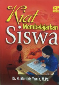 Kiat Membelajarkan Siswa