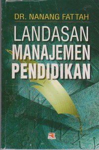 Landasan Manajemen Pendidikan