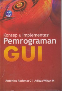 Konsep Dan Implementasi Pemrograman Gui