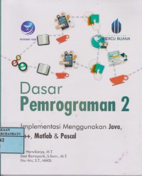 Dasar Pemograman 2 : Implementasi Menggunakan Java, C++, Matlab, Dan Pascal